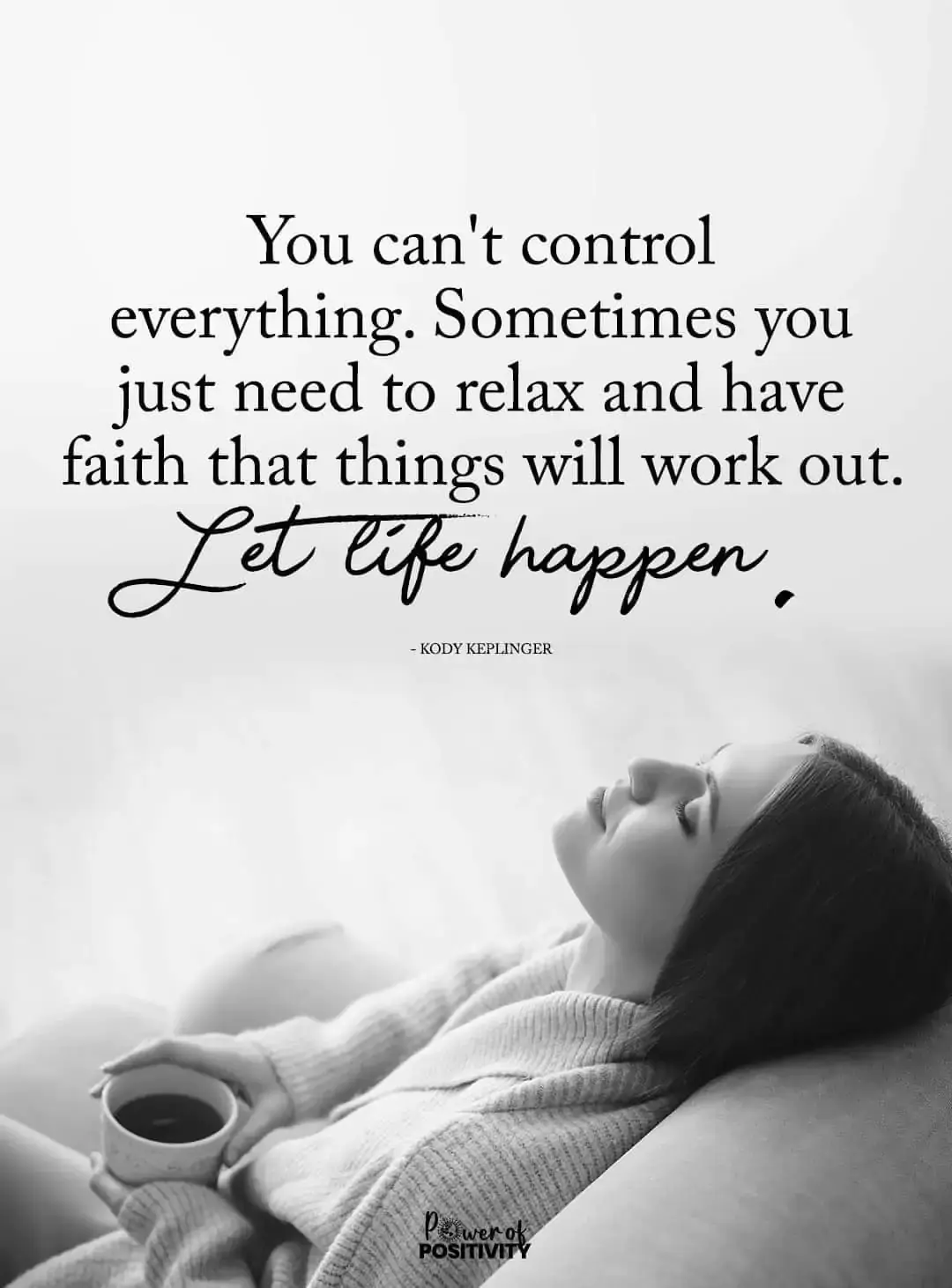 you cant control everything