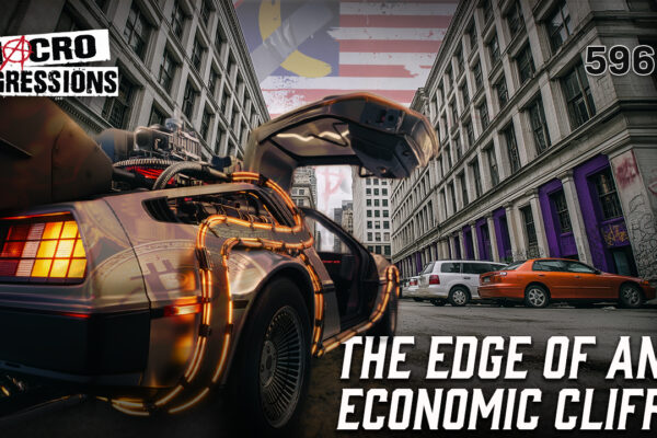 #596: The Edge Of An Economic Cliff