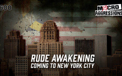 #600: Rude Awakening Coming To New York City