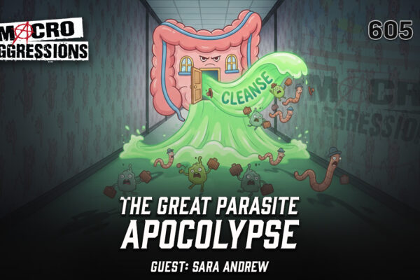 #605: The Great Parasite Apocalypse | Sara Andrew