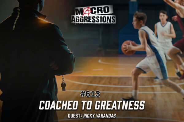 #613: Coached To Greatness | Ricky Varandas