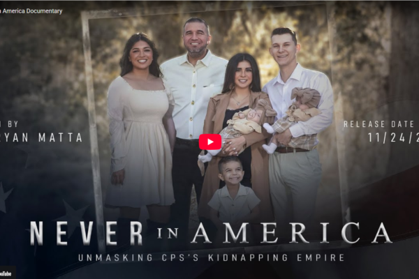 Never in America: Unmasking CPS’s Kidnapping Empire (2025)