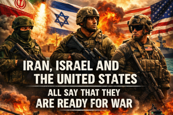 Iran, Israel And The United States All Say That They Are Ready For War