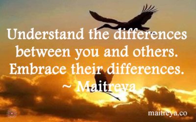 Maitreya Quote on Embracing the Differences