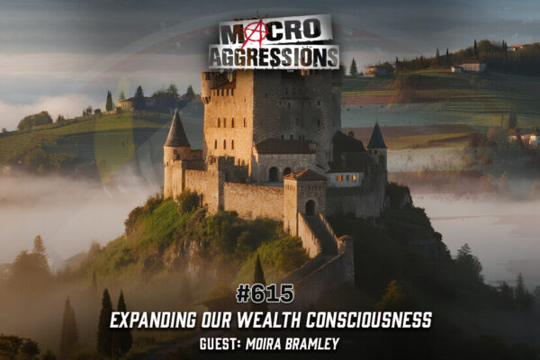 #615: Expanding Our Wealth Consciousness | Moira Bramley