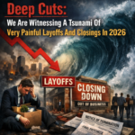 Deep Cuts: We Are Witnessing A Tsunami Of Very Painful Layoffs And Closings In 2026 Snip20260204_36-768x766-1