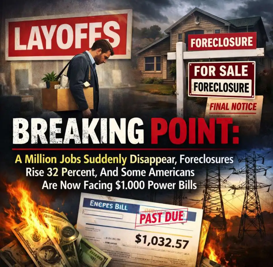 Breaking Point: A Million Jobs Suddenly Disappear, Foreclosures Rise 32 Percent, And Some Americans Are Now Facing ,000 Power Bills