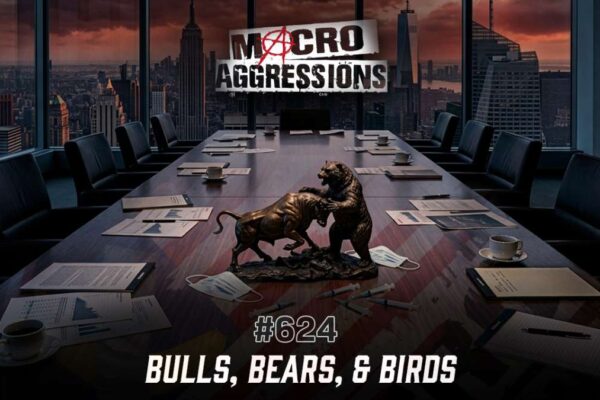 #624: Bulls, Bears, & Birds