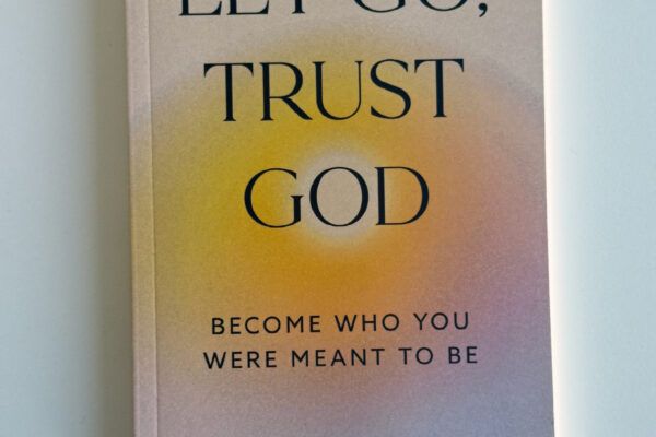 When You’re Worried About The Future, Remember God Goes First