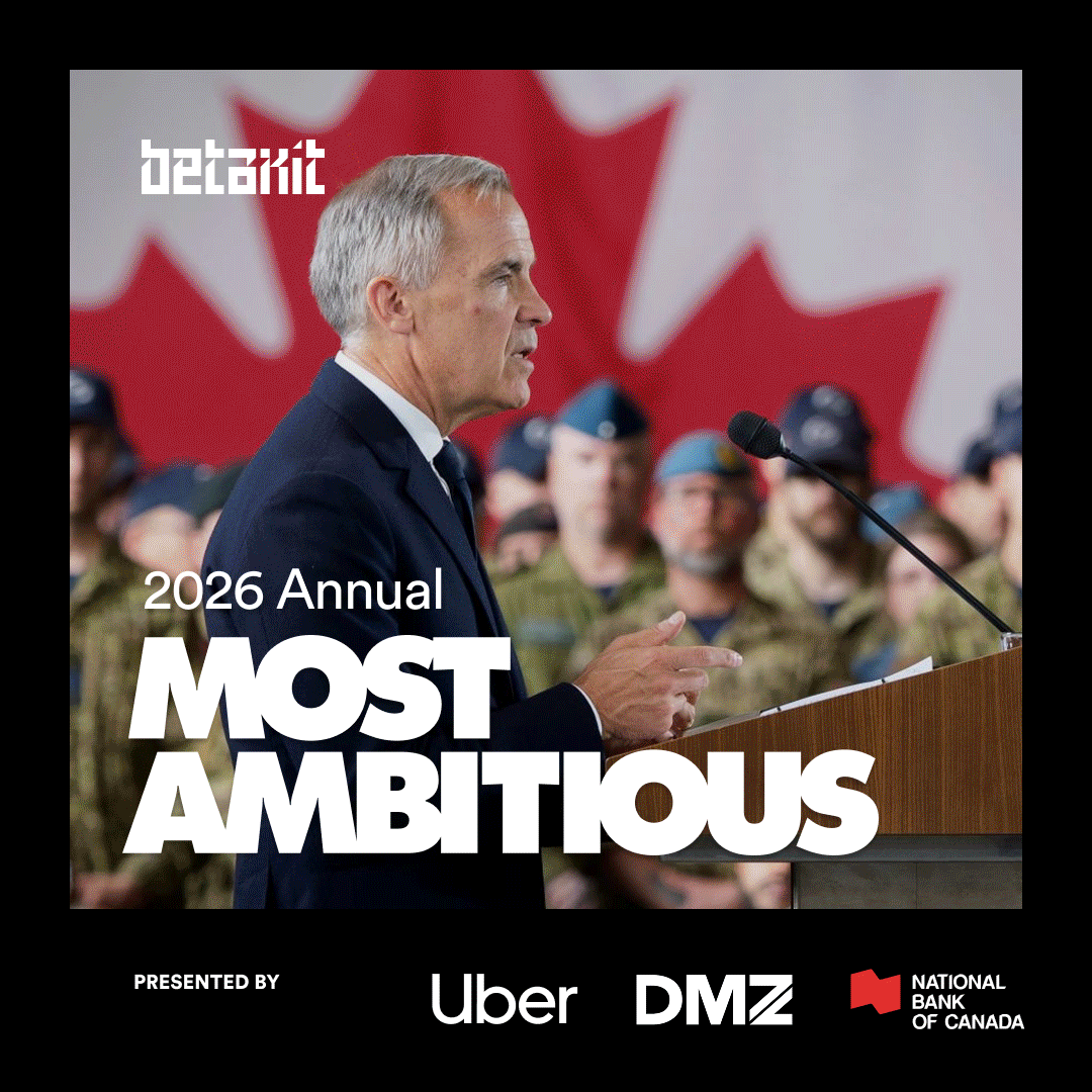 BetaKit Most Ambitious 2026