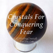 Best Crystals For Conquering Fear: See Stones To Use