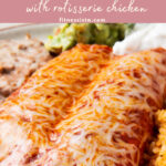 Easy Enchiladas with Rotisserie Chicken easy-enchiladas-with-rotisserie-chicken