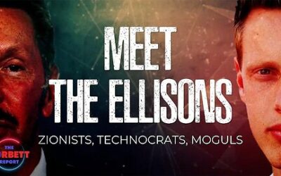 WATCH: Meet The Ellisons – Zionists, Technocrats, Moguls