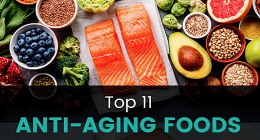 Top 11 Anti-Aging Foods + How To Get Them In Your Diet