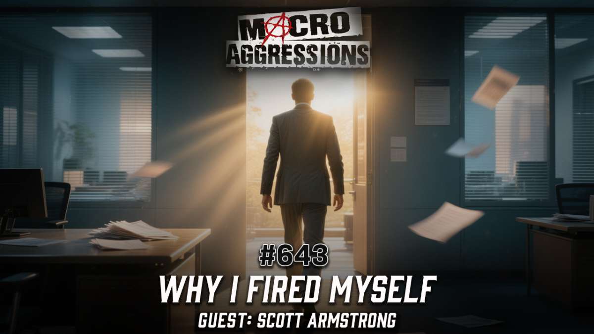 #643: Why I Fired Myself | Scott Armstrong