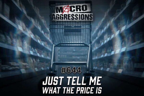 #644: Just Tell Me What the Price Is