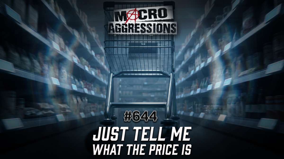 #644: Just Tell Me What the Price Is