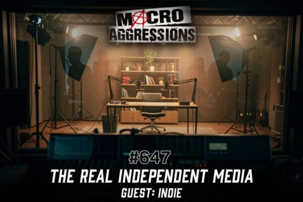 #647: The Real Independent Media | Indie