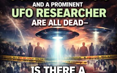 13 U.S. Scientists, 9 Chinese Scientists And A Prominent UFO Researcher Are All Dead – Is There A Connection?