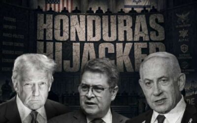 HONDURAS: The Dirty U.S.-Israeli Deal Behind Juan Orlando Hernández’s Return