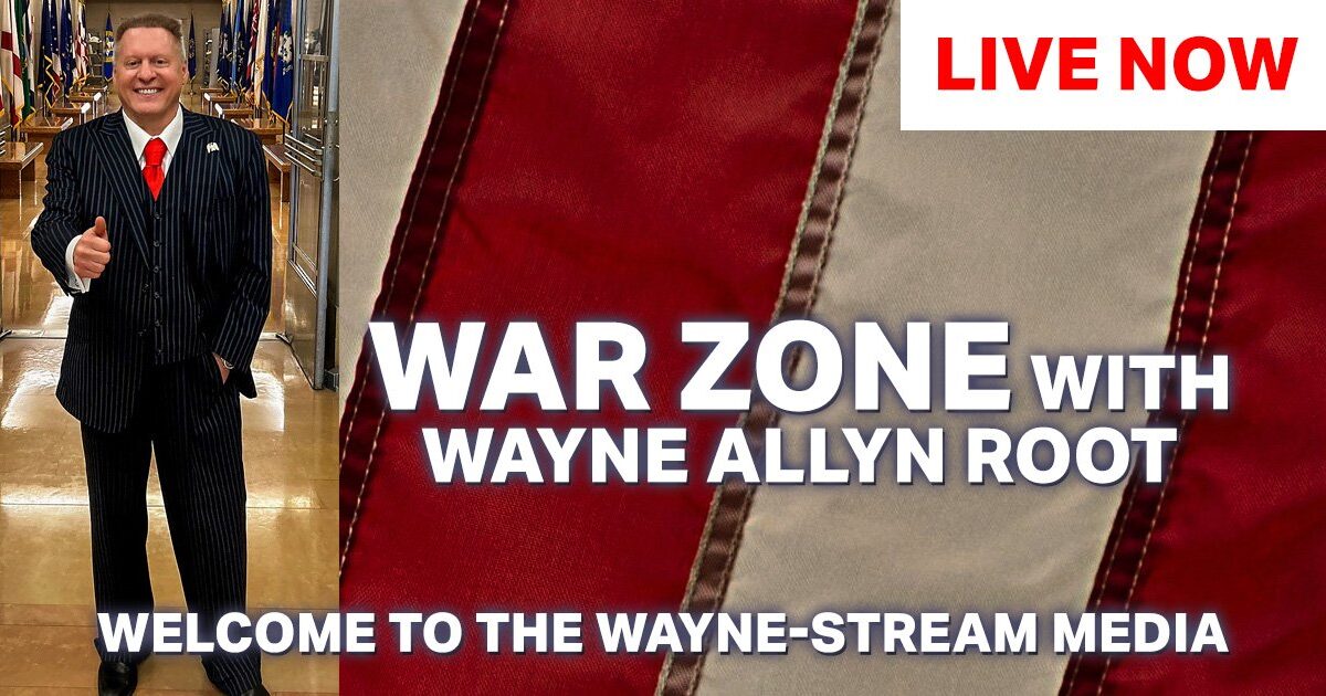 Watch Live: The WAR Zone Podcast With Wayne Allyn Root Presented by The Gateway Pundit- President Trump Endorses Paxton in Texas Senate Republican Primary