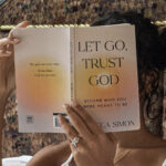 A Prayer To See People As They Are, Not As You Hope They’ll Be letgotrustgodRebeccaSimon-2