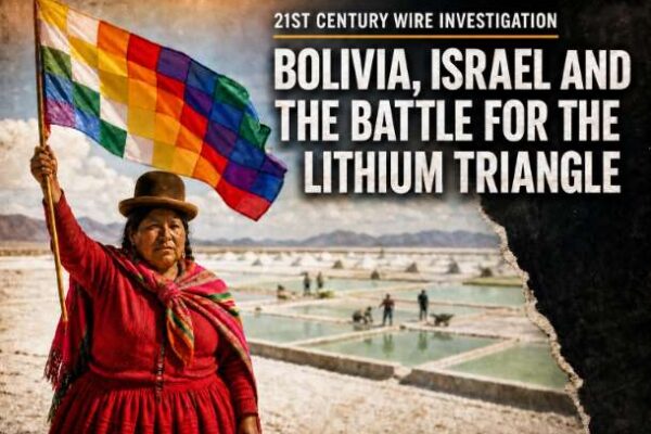 Bolivia, Israel and the Battle for the Lithium Triangle