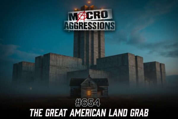 #654: The Great American Land Grab