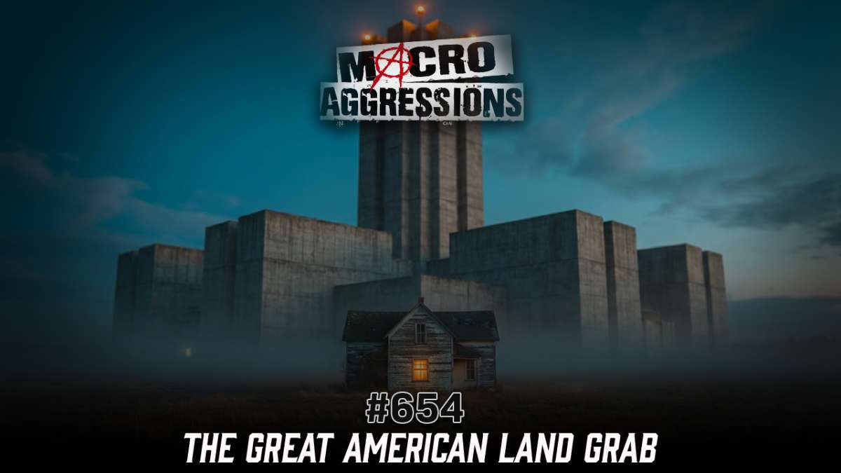 #654: The Great American Land Grab