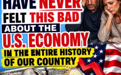 Americans Have Never Felt This Bad About The U.S. Economy In The Entire History Of Our Country