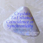 Coincidence And Synchronicity, Use Crystals To Make It Happen