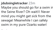 Person comments on swimming in the Seine River versus enjoying clean water in the Ozarks, highlighting concerns about water quality.