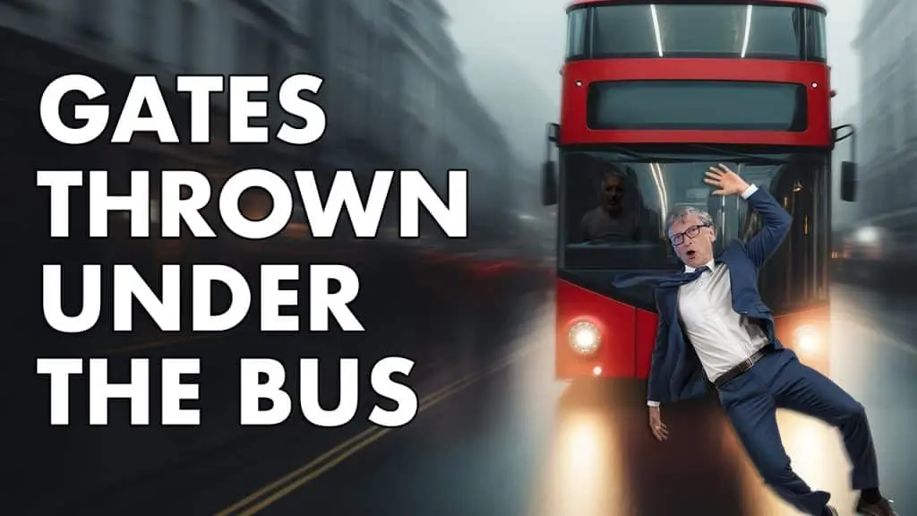 Under The Bus: How Bill Gates Fell From Globalist Grace