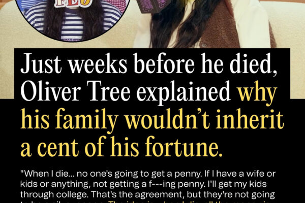 Just Weeks Before He Died, Oliver Tree Explained Why His Family Wouldn’t Inherit a Cent of His Fortune