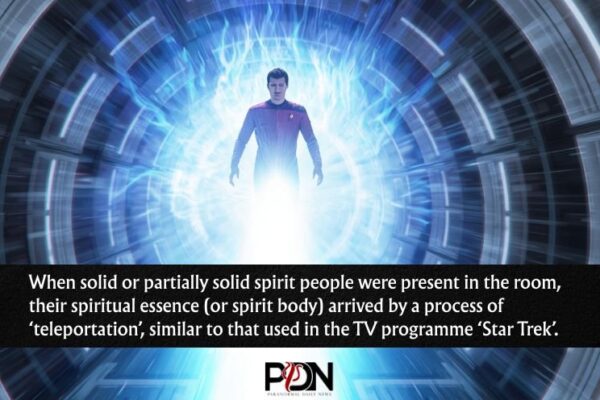 Mental and Physical Mediumship & Witnessing Star Trek-Styled Spirit Teleportations