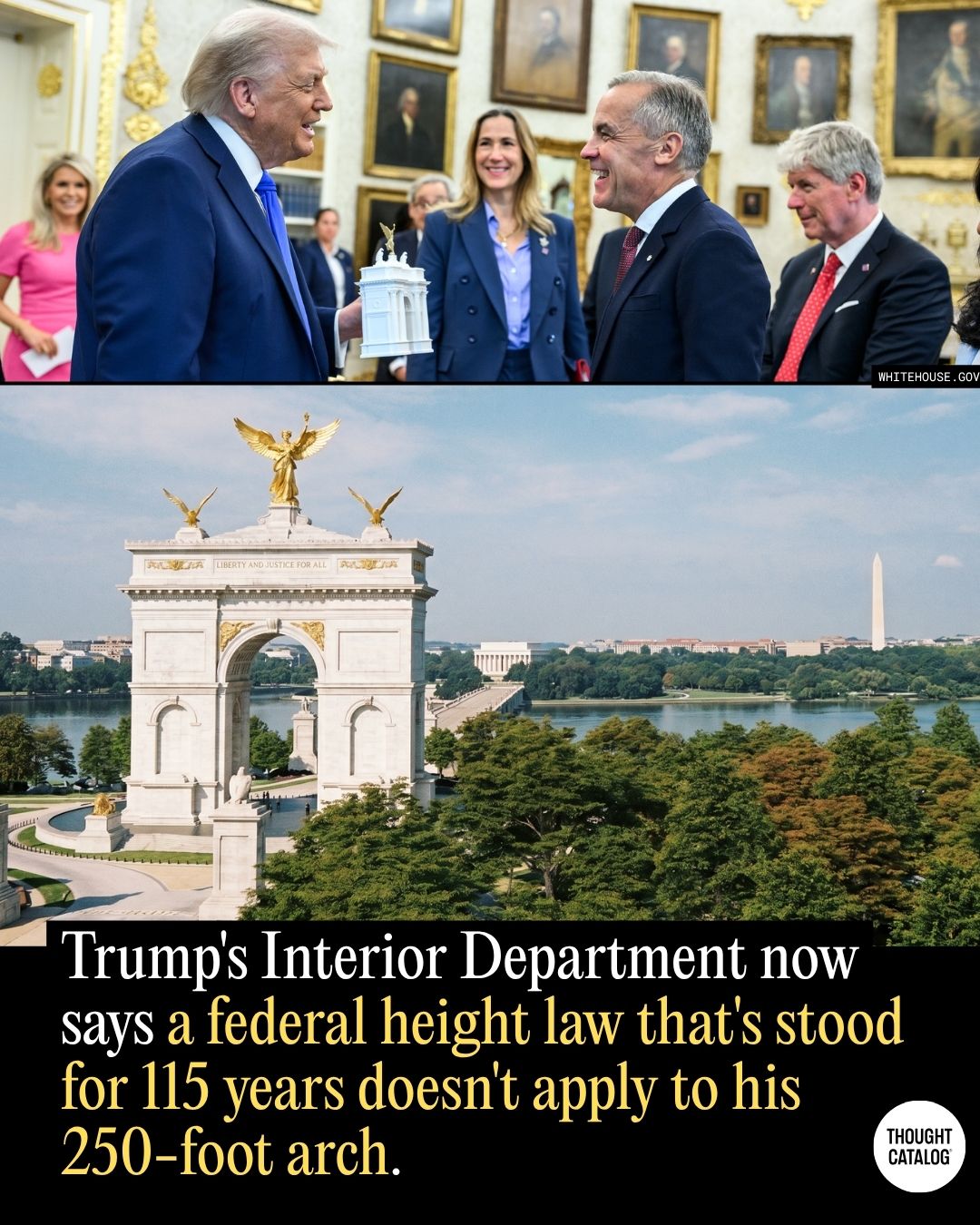 Trump’s Interior Department Now Says a Federal Height Law That’s Stood for 115 Years Doesn’t Apply to His 250-Foot Arch