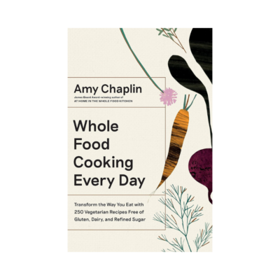 Whole Food cooking every day