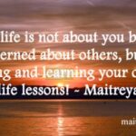 2026-0722-Maitreya-quote-on-what-is-your-life-about-400x250-1