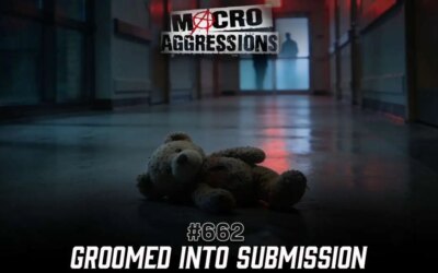 #662: Groomed Into Submission