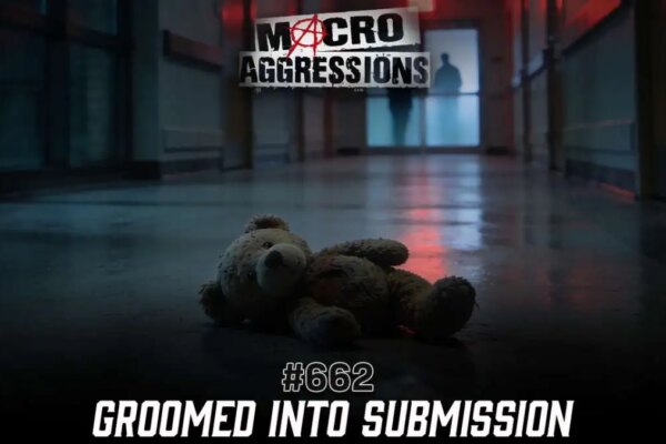 #662: Groomed Into Submission