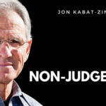 Awaken Interviews Jon Kabat-Zinn Pt 1 – Non Judgment Of The Present Moment Jon-Kabat-Zinn-520