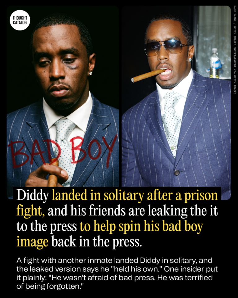 Diddy Landed in Solitary After a Prison Fight, and His Friends Are Leaking the It to the Press to Help Spin His Bad Boy Image Back in the Press