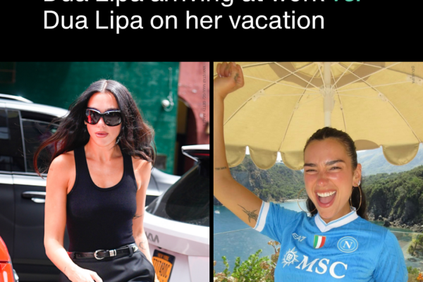 Dua Lipa Never Holds Back at Work or on Vacation