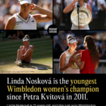 Linda Nosková Is the Youngest Wimbledon Women’s Champion Since Petra Kvitová in 2011 linda-noskova-is-the-youngest-wimbledon-women-s-champion-since-petra-kvitova-in-2