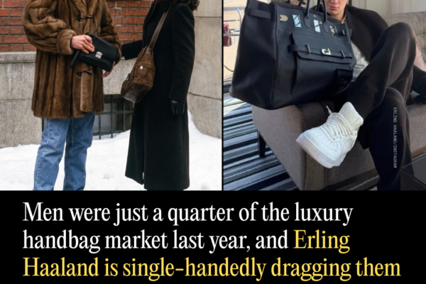 Men Were Just a Quarter of the Luxury Handbag Market Last Year, and Erling Haaland Is Single-Handedly Dragging Them in with His £1 Million Bag Collection