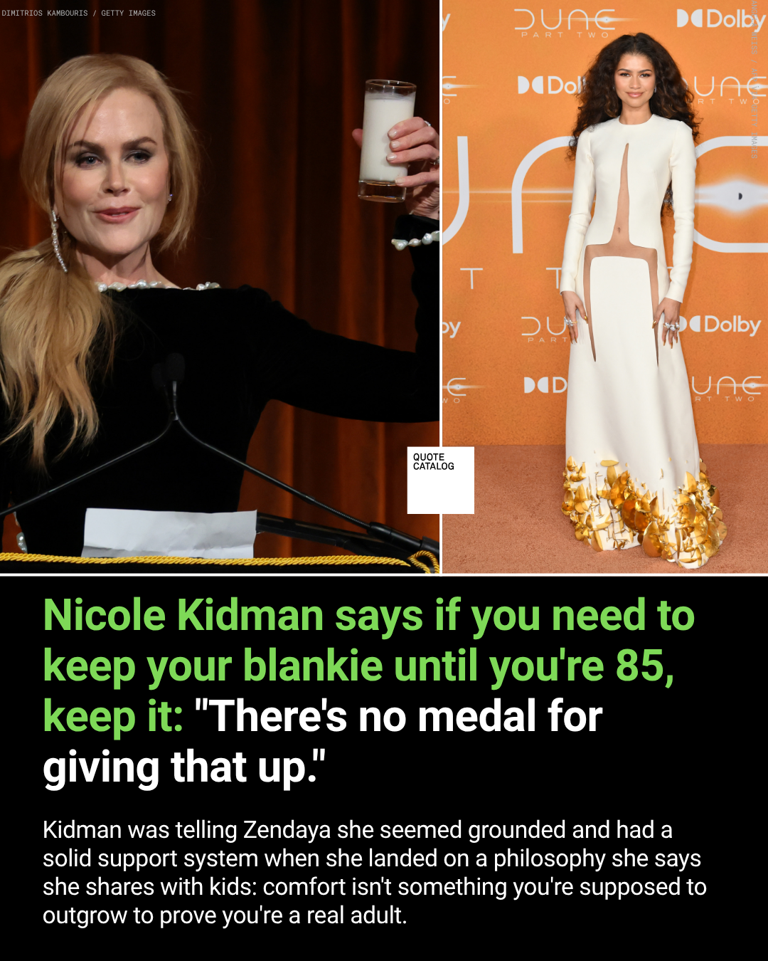 Nicole Kidman Says If You Need to Keep Your Blankie Until You’re 85, Keep It: “There’s No Medal For Giving That Up.”