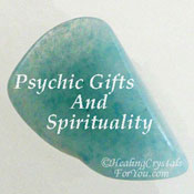 Psychic Gifts and Spirituality: Boost Talents With Crystals