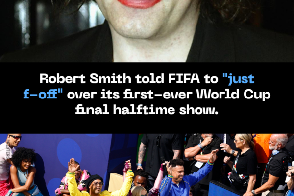 Robert Smith Told FIFA to “Just F-Off” Over Its First-Ever World Cup Final Halftime Show