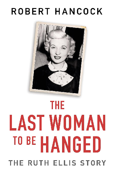 Ruth Ellis – repeating old trauma