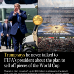 Trump Says He Never Talked to Fifa’s President About the Plan to Sell Off Pieces of the World Cup trump-says-he-never-talked-to-fifa-s-president-about-the-plan-to-sell-off-pieces-2